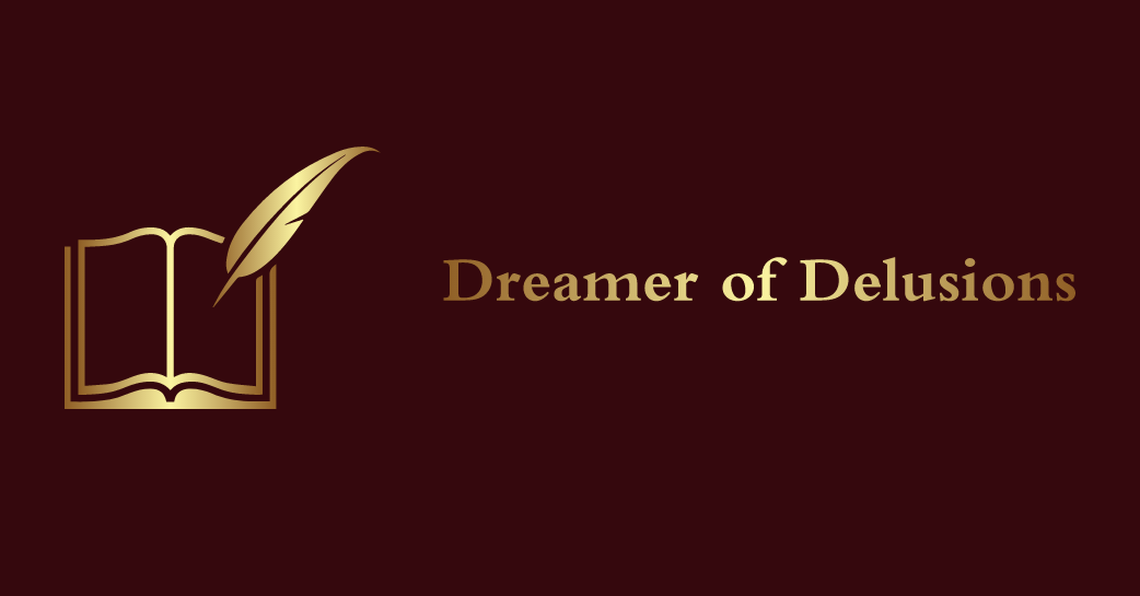 Dreamer of Delusions